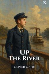 Up The RiverOr Yachting On The Mississippi (ISBN: 9789371135061)