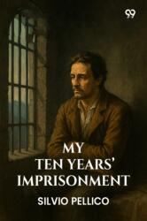 My Ten Years' Imprisonment (ISBN: 9789371134354)