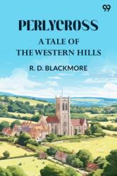 Perlycross A Tale Of The Western Hills (ISBN: 9789371134316)