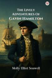 The Lively Adventures Of Gavin Hamilton (ISBN: 9789371134118)