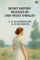Secret History Revealed By Lady Peggy O'Malley (ISBN: 9789371132565)