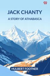 Jack ChantyA Story Of Athabasca (ISBN: 9789371132459)