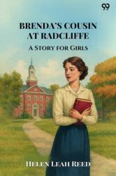 Brenda's Cousin At RadcliffeA Story for Girls (ISBN: 9789371131148)