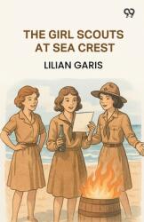 The Girl Scouts At Sea CrestOr The Wig Wag Rescue (ISBN: 9789371130950)