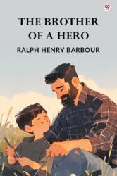 The Brother Of A Hero (ISBN: 9789371130400)