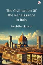The Civilisation Of The Renaissance In Italy (ISBN: 9789370817739)