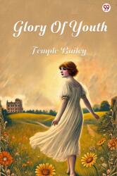 Glory Of Youth (ISBN: 9789370814530)