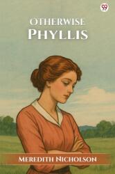 Otherwise Phyllis (ISBN: 9789370814448)