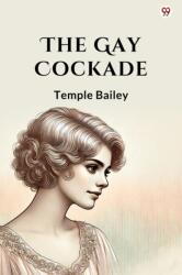 The Gay Cockade (ISBN: 9789370813410)