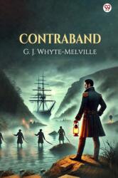 ContrabandOr A Losing Hazard (ISBN: 9789370810693)