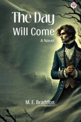 The Day Will ComeA Novel (ISBN: 9789370810358)