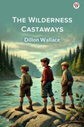 The Wilderness Castaways (ISBN: 9789370810327)