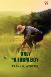 Only A Farm Boy (ISBN: 9789371469968)