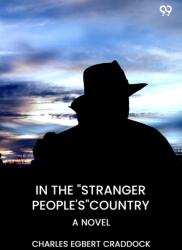 In The "Stranger People's" Country A Novel (ISBN: 9789371469463)