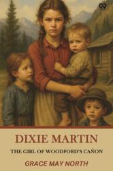 Dixie Martin The Girl Of Woodford's Canon (ISBN: 9789371468107)