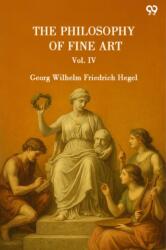 The Philosophy Of Fine Art Vol. IV (ISBN: 9789371467865)