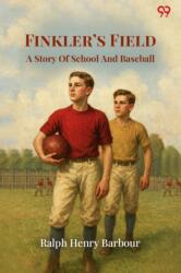 Finkler's FieldA Story Of School And Baseball (ISBN: 9789371467780)