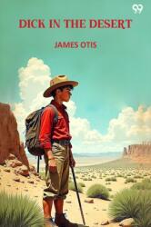 Dick In The Desert (ISBN: 9789371467698)