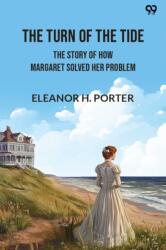 The Turn of the TideThe Story of How Margaret Solved Her Problem (ISBN: 9789371467353)