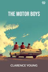 The Motor BoysOr Chums Through Thick And Thin (ISBN: 9789371466721)