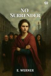 No Surrender (ISBN: 9789371466356)