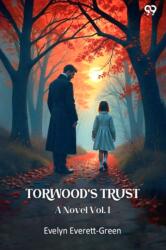 Torwood's TrustA Novel Vol. I (ISBN: 9789371466110)