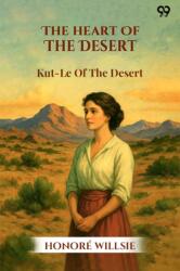 The Heart Of The Desert Kut-Le Of The Desert (ISBN: 9789371465106)