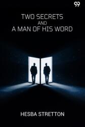 Two Secrets And A Man Of His Word (ISBN: 9789371464444)