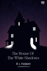 The House Of The White Shadows (ISBN: 9789371464369)