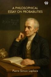 A Philosophical Essay On Probabilities (ISBN: 9789371463898)