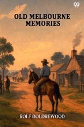 Old Melbourne Memories (ISBN: 9789371463553)