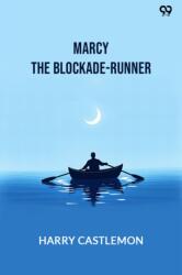 Marcy The Blockade-Runner (ISBN: 9789371463393)