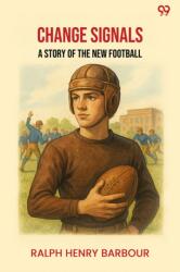 Change SignalsA Story Of The New Football (ISBN: 9789371463027)