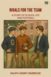 Rivals For The TeamA Story Of School Life And Football (ISBN: 9789371461405)