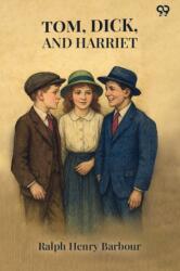 Tom, Dick, And Harriet (ISBN: 9789371460781)