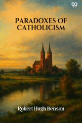 Paradoxes Of Catholicism (ISBN: 9789371460606)