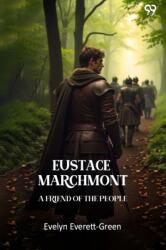 Eustace Marchmont A Friend Of The People (ISBN: 9789371460552)