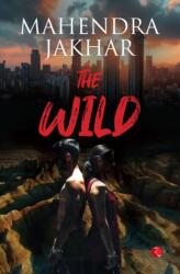 The Wild (ISBN: 9789370039353)