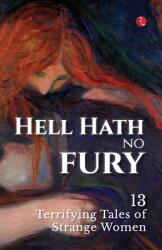 Hell Hath No Fury (ISBN: 9789370036864)