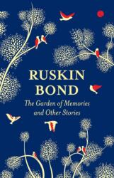 The Garden of Memories and Other Stories (ISBN: 9789370034686)