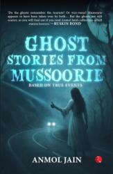 Ghost Stories from Mussoorie (ISBN: 9789370030602)