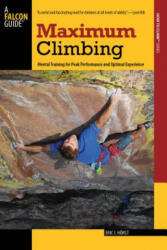 Maximum Climbing - Eric J. Horst (ISBN: 9780762755325)