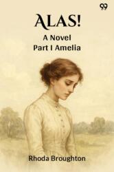 Alas! A Novel Part I (ISBN: 9789371139595)