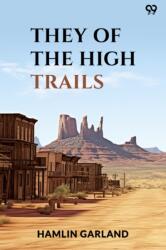 They Of The High Trails (ISBN: 9789371139182)