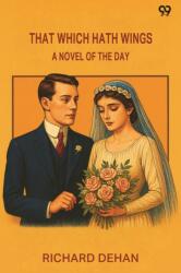 That Which Hath WingsA Novel Of The Day (ISBN: 9789371137935)