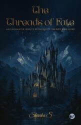 The Threads of Fate (ISBN: 9789367072196)