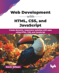 Web Development with HTML, CSS, and JavaScript - Kevin Wilson (ISBN: 9789365896909)
