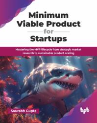 Minimum Viable Product for Startups (ISBN: 9789365893335)