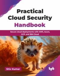 Practical Cloud Security Handbook (ISBN: 9789365891478)
