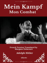 Mein Kampf French Version - Adolf Hitler, Margaux Delacourt (ISBN: 9789353535087)